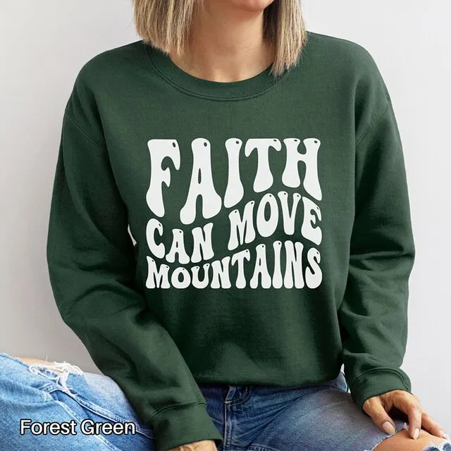 Faith Can Move Mountains Women Sweatshirt Religious Clothes Inspirational Bible Verse Graphic Hoodies Easter Top Mountain Jumper