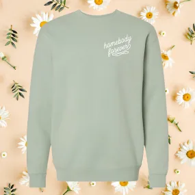 Oversized Homebody Forever (White Thread) on Dusty Sage Sweatshirt