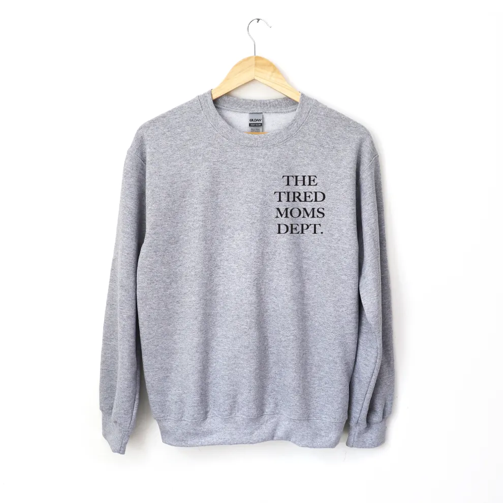 The Tired Moms Dept. • Gray Pullover