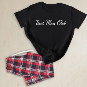 Tired Mum Club - Pyjamas - Top & Tartan PJ Bottoms